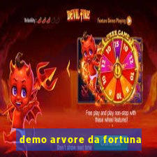 demo arvore da fortuna